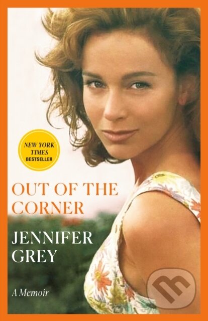 Kniha: Out of the Corner (Jennifer Grey). Random House, 2023 Kniha: Out of the Corner (Jennifer Grey). Random House, 2023