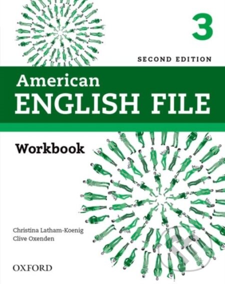 Kniha: American English File 3 Workbook with iChecker (2nd) (Christina Latham-Koenig). Oxford University Press, 2019 Kniha: American English File 3 Workbook with iChecker (2nd) (Christina Latham-Koenig). Oxford University Press, 2019