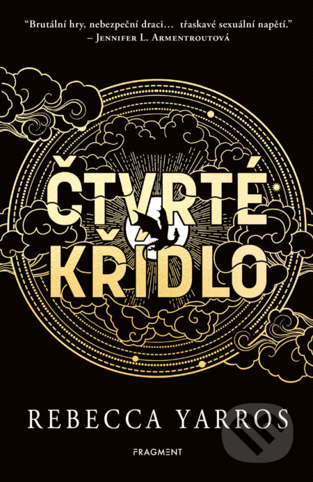 E-kniha: Čtvrté křídlo – s bonusovou kapitolou (Rebecca Yarros). Nakladatelství Fragment, 2025 E-kniha: Čtvrté křídlo – s bonusovou kapitolou (Rebecca Yarros). Nakladatelství Fragment, 2025