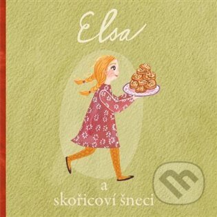Kniha: Elsa a skořicoví šneci (Kristina Lund). Došel karamel, 2025 Kniha: Elsa a skořicoví šneci (Kristina Lund). Došel karamel, 2025