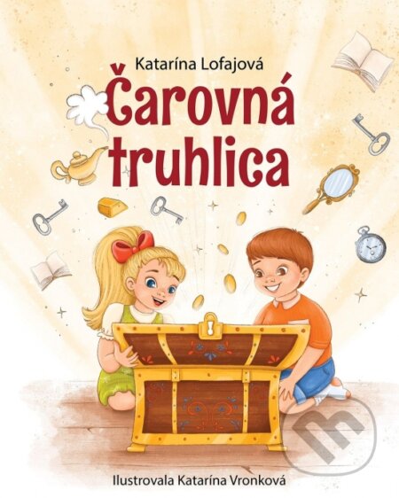 Kniha: Čarovná truhlica (Katarína Lofajová). Ing. Katarína Lofajová, 2025 Kniha: Čarovná truhlica (Katarína Lofajová). Ing. Katarína Lofajová, 2025