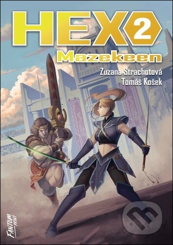 Kniha: HEX 2: Mazekeen (Zuzana Strachotová a Tomáš Košek). FANTOM Print, 2025 Kniha: HEX 2: Mazekeen (Zuzana Strachotová a Tomáš Košek). FANTOM Print, 2025