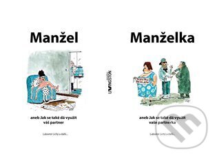 Kniha: Manžel aneb Jak se také dá využít váš partner (Lubomír Lichý). Jonathan Livingston, 2025 Kniha: Manžel aneb Jak se také dá využít váš partner (Lubomír Lichý). Jonathan Livingston, 2025