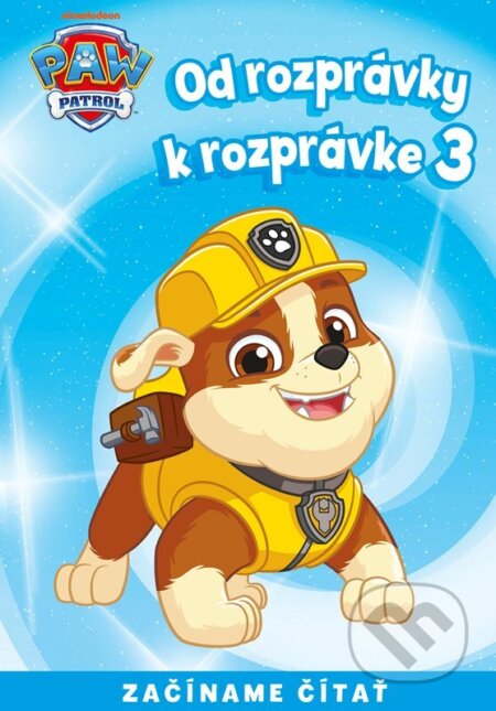 Kniha: Od rozprávky k rozprávke - Labková patrola 3 (Autorský kolektív). Alicanto, 2025 Kniha: Od rozprávky k rozprávke - Labková patrola 3 (Autorský kolektív). Alicanto, 2025