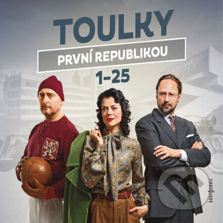 Audiokniha: Toulky první republikou 1-25 (Ivan Malý, Ondřej Nováček, Tomáš Pánek, Dušan Radovanovič, Jitka Škápíková, Petra Tanclová a Petr Vodička). Radioservis, 2025 Audiokniha: Toulky první republikou 1-25 (Ivan Malý, Ondřej Nováček, Tomáš Pánek, Dušan Radovanovič, Jitka Škápíková, Petra Tanclová a Petr Vodička). Radioservis, 2025