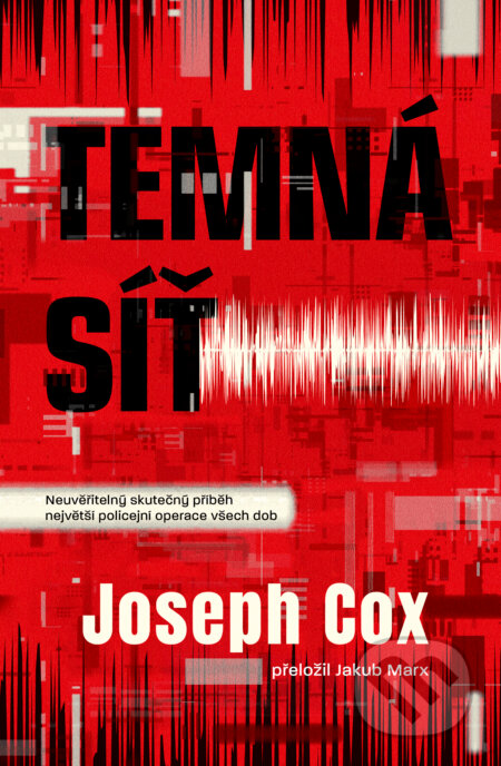Kniha: Temná síť (Joseph Cox). Vendeta, 2025 Kniha: Temná síť (Joseph Cox). Vendeta, 2025