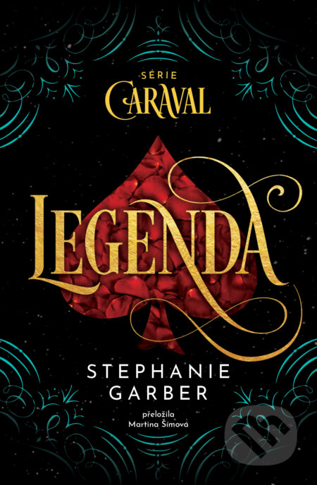 Kniha: Legenda (Stephanie Garber). King Cool, 2025 Kniha: Legenda (Stephanie Garber). King Cool, 2025