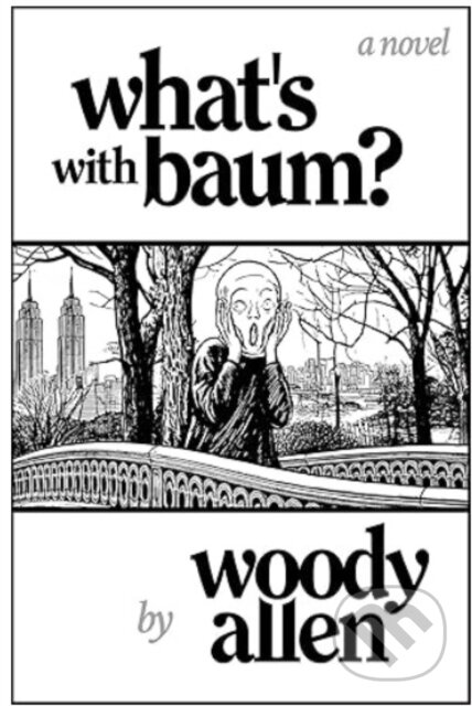 Kniha: What´S with Baum? (Woody Allen). Swift Press, 2025 Kniha: What´S with Baum? (Woody Allen). Swift Press, 2025