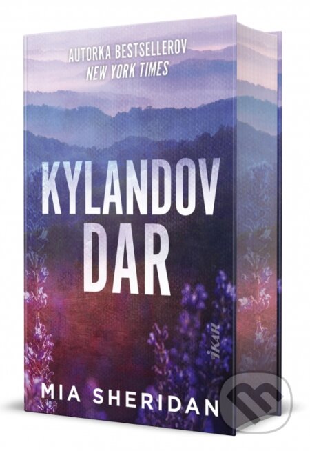 Kniha: Kylandov dar (Mia Sheridan). Ikar, 2026 Kniha: Kylandov dar (Mia Sheridan). Ikar, 2026