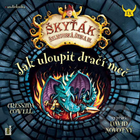 Audiokniha: Jak uloupit dračí meč (Cressida Cowell). OneHotBook, 2025 Audiokniha: Jak uloupit dračí meč (Cressida Cowell). OneHotBook, 2025