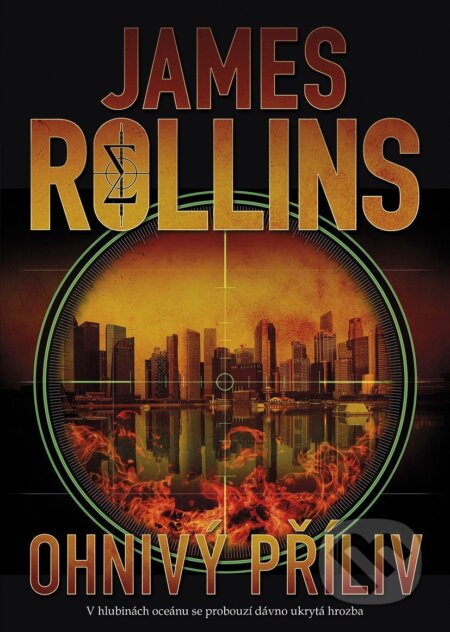 Kniha: Ohnivý příliv (James Rollins). BB/art, 2025 Kniha: Ohnivý příliv (James Rollins). BB/art, 2025