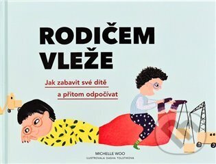 Kniha: Rodičem vleže (Michelle Woo). Mapcards.net, 2025 Kniha: Rodičem vleže (Michelle Woo). Mapcards.net, 2025