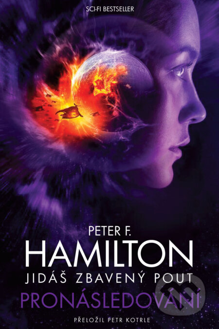 E-kniha: Jidáš zbavený pout Pronásledování (Peter F. Hamilton). , 2025 E-kniha: Jidáš zbavený pout Pronásledování (Peter F. Hamilton). , 2025