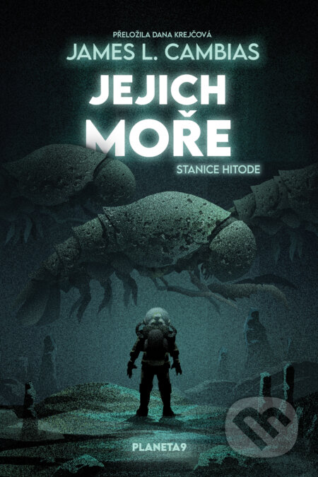 E-kniha: Jejich moře (James L. Cambias). Planeta9, 2025 E-kniha: Jejich moře (James L. Cambias). Planeta9, 2025