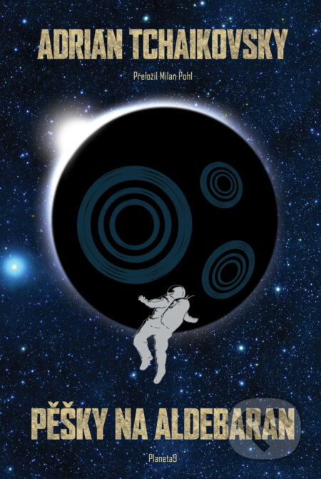 E-kniha: Pěšky na Aldebaran (Adrian Tchaikovsky). , 2025 E-kniha: Pěšky na Aldebaran (Adrian Tchaikovsky). , 2025