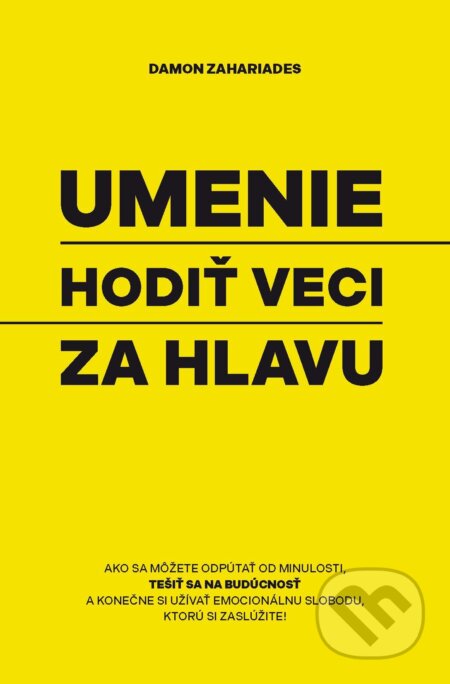 E-kniha: Umenie hodiť veci za hlavu (Damon Zahariades). Citadella, 2025 E-kniha: Umenie hodiť veci za hlavu (Damon Zahariades). Citadella, 2025