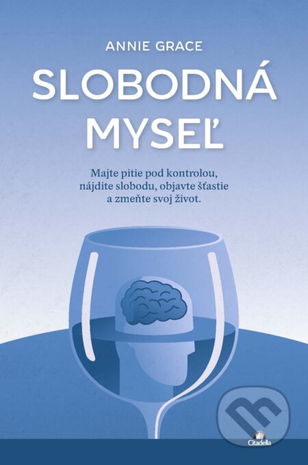 E-kniha: Slobodná myseľ (Annie Grace). Citadella, 2025 E-kniha: Slobodná myseľ (Annie Grace). Citadella, 2025