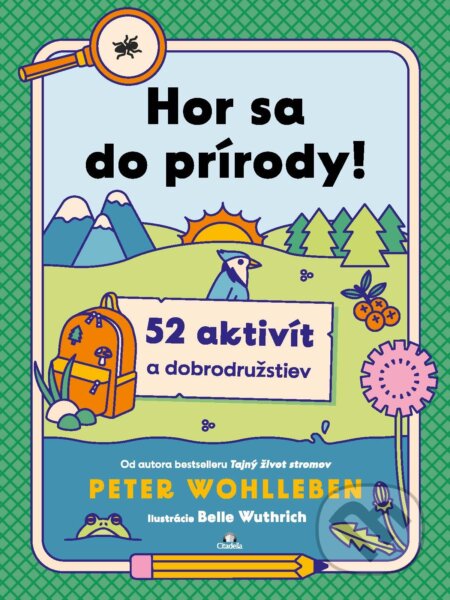 E-kniha: Hor sa do prírody! (Peter Wohlleben). Citadella, 2025 E-kniha: Hor sa do prírody! (Peter Wohlleben). Citadella, 2025