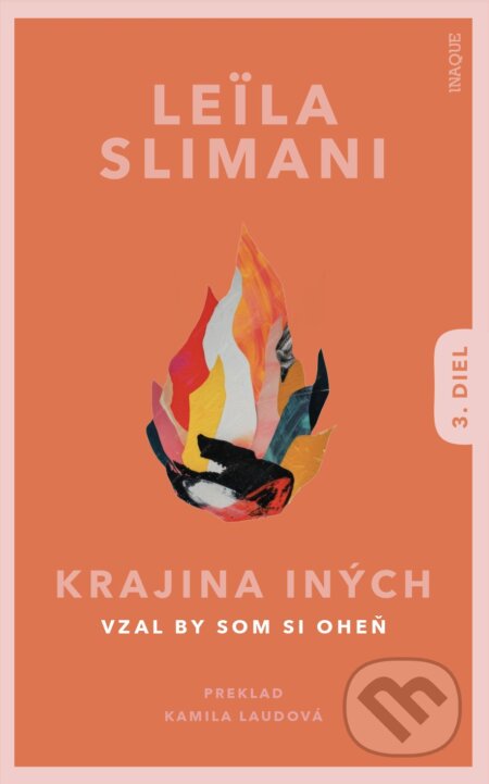 Kniha: Krajina iných 3 (Leila Slimani). Inaque, 2025 Kniha: Krajina iných 3 (Leila Slimani). Inaque, 2025