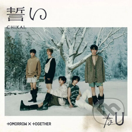 Hudobné CD: Tomorrow X Together: Chikai CD (Bertus). Bertus, 2024 Hudobné CD: Tomorrow X Together: Chikai CD (Bertus). Bertus, 2024