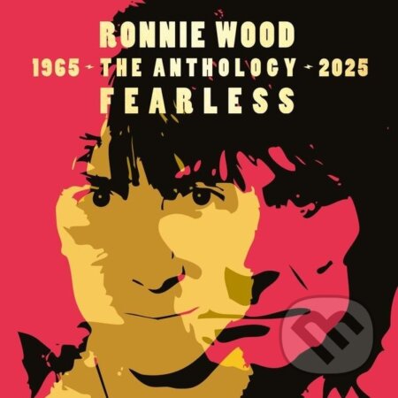 Hudební CD: Ronnie Wood: Fearless: Anthology 1965–2025 LP (Universal Music). Universal Music, 2025 Hudební CD: Ronnie Wood: Fearless: Anthology 1965–2025 LP (Universal Music). Universal Music, 2025