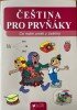 Kniha: Čeština pro prvňáky (Vlasta Blumentrittová). BLUG, 2025 Kniha: Čeština pro prvňáky (Vlasta Blumentrittová). BLUG, 2025