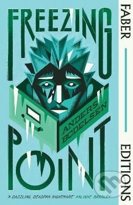 Kniha: Freezing Point (Anders Bodelsen). Faber and Faber, 2025 Kniha: Freezing Point (Anders Bodelsen). Faber and Faber, 2025