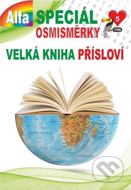 Kniha: Osmisměrky speciál 5/2025 - Velká kniha přísloví (Alfasoft). Alfasoft, 2025 Kniha: Osmisměrky speciál 5/2025 - Velká kniha přísloví (Alfasoft). Alfasoft, 2025