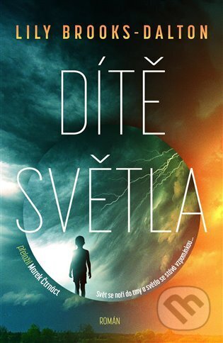 Kniha: Dítě světla (Lily Brooks-Daltonová). Fobos, 2025 Kniha: Dítě světla (Lily Brooks-Daltonová). Fobos, 2025