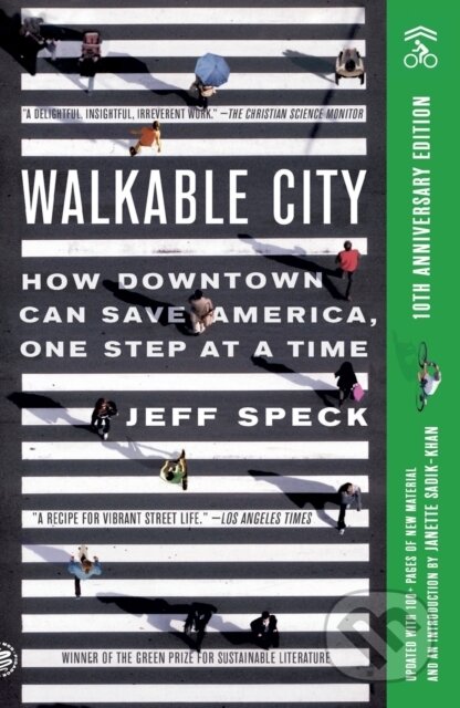 Kniha: Walkable City (Jeff Speck). , 2022 Kniha: Walkable City (Jeff Speck). , 2022