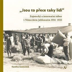 Kniha: Jsou to přece taky lidi (Kateřina Sommerová). Veduta, 2026 Kniha: Jsou to přece taky lidi (Kateřina Sommerová). Veduta, 2026