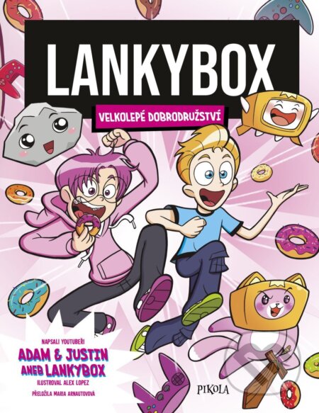 Kniha: LankyBox – Velkolepé dobrodružství (Adam LankyBox a Justin LankyBox). Pikola, 2026 Kniha: LankyBox – Velkolepé dobrodružství (Adam LankyBox a Justin LankyBox). Pikola, 2026