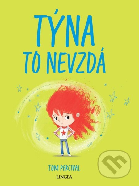 Kniha: Týna to nevzdá (Tom Percival). Lingea, 2026 Kniha: Týna to nevzdá (Tom Percival). Lingea, 2026