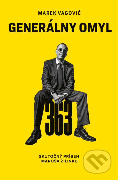 Kniha: Generálny omyl (Marek Vagovič). Švabach, 2025 Kniha: Generálny omyl (Marek Vagovič). Švabach, 2025