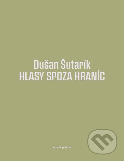 Kniha: Hlasy spoza hraníc (Dušan Šutarík). Vlna, 2025 Kniha: Hlasy spoza hraníc (Dušan Šutarík). Vlna, 2025