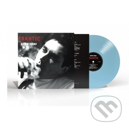 Hudební CD: Bryan Ferry: Frantic (Coloured Blue) LP (Universal Music). Universal Music, 2025 Hudební CD: Bryan Ferry: Frantic (Coloured Blue) LP (Universal Music). Universal Music, 2025