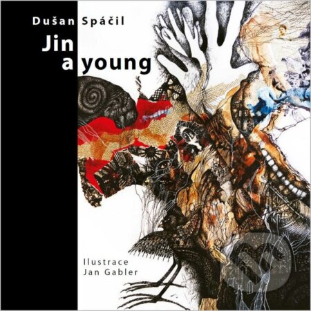 Kniha: Jin a young (Dušan Spáčil). Šulc - Švarc, 2025 Kniha: Jin a young (Dušan Spáčil). Šulc - Švarc, 2025
