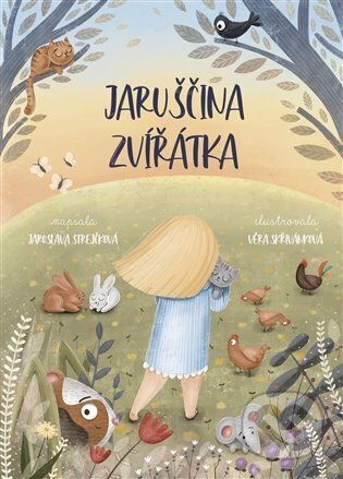 Kniha: Jaruščina zvířátka (Jaroslava Strejčková). , 2025 Kniha: Jaruščina zvířátka (Jaroslava Strejčková). , 2025