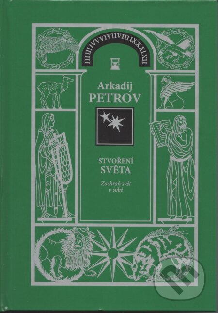 Kniha: Stvoření světa 2 - Zachraň svět v sobě (Arkadij Petrov). Nakladatelství Libuše Bělousová, 2025 Kniha: Stvoření světa 2 - Zachraň svět v sobě (Arkadij Petrov). Nakladatelství Libuše Bělousová, 2025