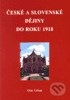 Kniha: České a Slovenské dějiny do roku 1918 (Otto Urban). Aleš Skřivan ml., 2005 Kniha: České a Slovenské dějiny do roku 1918 (Otto Urban). Aleš Skřivan ml., 2005
