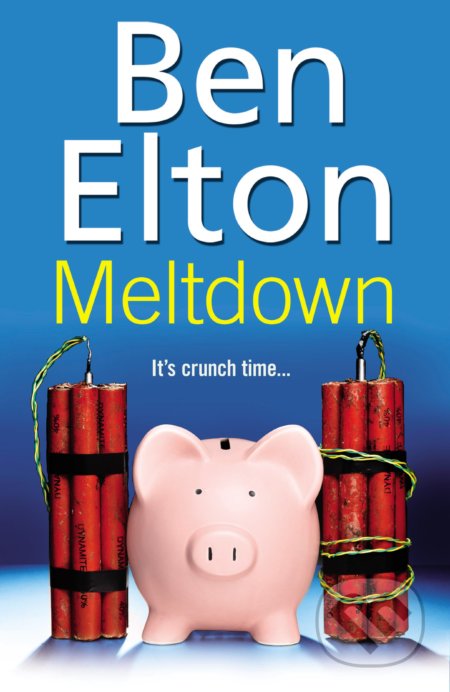 Kniha: Meltdown (Ben Elton). Black Swan, 2010 Kniha: Meltdown (Ben Elton). Black Swan, 2010