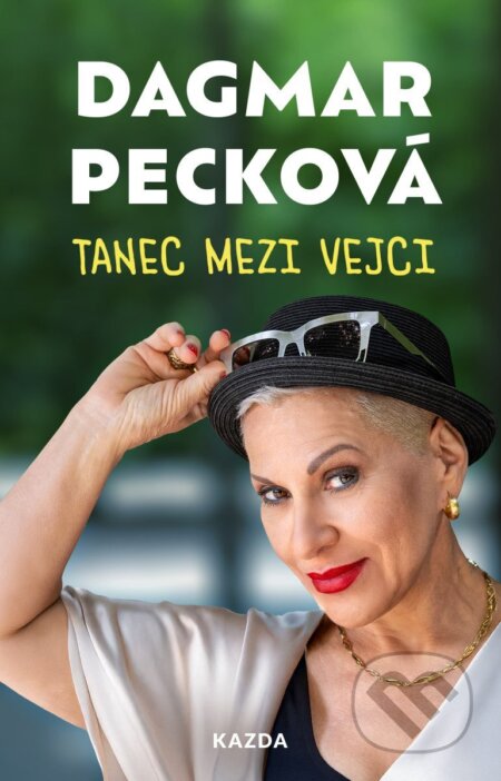 Kniha: Tanec mezi vejci (Dagmar Pecková). Nakladatelství KAZDA, 2025 Kniha: Tanec mezi vejci (Dagmar Pecková). Nakladatelství KAZDA, 2025