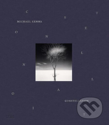 Kniha: Michael Kenna: Constellation (Stéphane Tallon a Matthieu Rivalin). Skira, 2025 Kniha: Michael Kenna: Constellation (Stéphane Tallon a Matthieu Rivalin). Skira, 2025