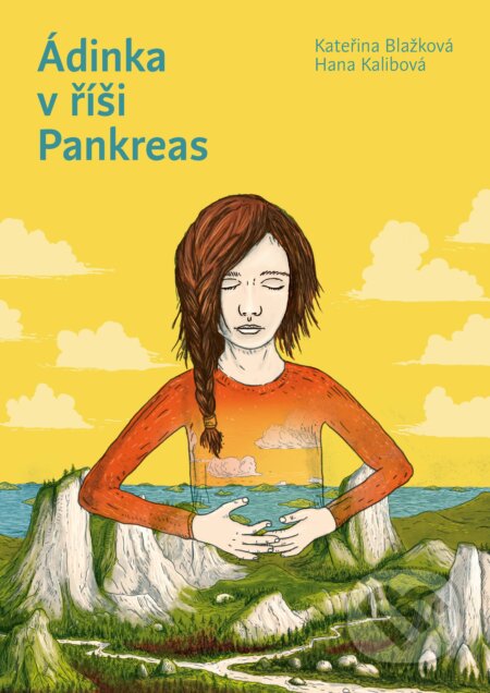 Kniha: Ádinka v říši Pankreas (Kateřina Blažková a Hana Kalibová). Drobek, 2025 Kniha: Ádinka v říši Pankreas (Kateřina Blažková a Hana Kalibová). Drobek, 2025