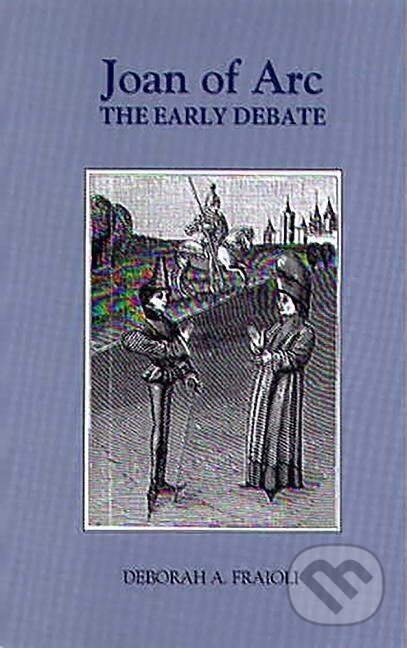 Kniha: Joan of Arc (Deborah A. Fraioli). , 2002 Kniha: Joan of Arc (Deborah A. Fraioli). , 2002