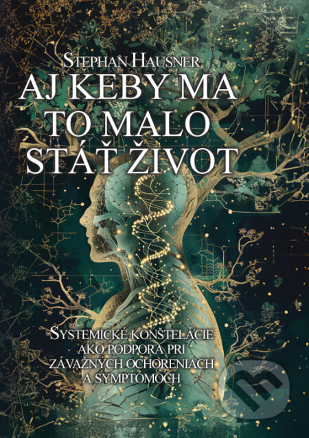 Kniha: Aj keby ma to malo stáť život (Stephan Hausner). N trust, 2025 Kniha: Aj keby ma to malo stáť život (Stephan Hausner). N trust, 2025