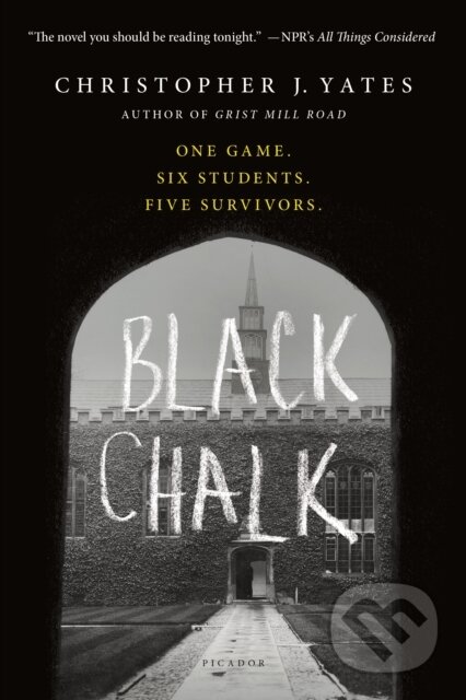 Kniha: Black Chalk (Christopher J. Yates). Picador, 2015 Kniha: Black Chalk (Christopher J. Yates). Picador, 2015