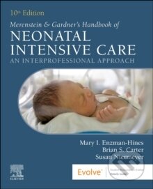 Kniha: Merenstein & Gardner's Handbook of Neonatal Intensive Care (Mary I. Enzman-Hines, Brian S. Carter a Susan Niermeyer). Elsevier Science, 2025 Kniha: Merenstein & Gardner's Handbook of Neonatal Intensive Care (Mary I. Enzman-Hines, Brian S. Carter a Susan Niermeyer). Elsevier Science, 2025
