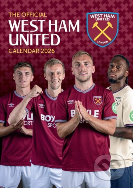 Oficiální nástěnný kalendář 2026: FC West Ham United (A3 29,7 x 42 cm) (Danilo Promotions). Danilo Promotions, 2025 Oficiální nástěnný kalendář 2026: FC West Ham United (A3 29,7 x 42 cm) (Danilo Promotions). Danilo Promotions, 2025