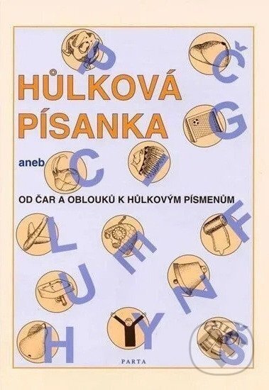 Kniha: Hůlková písanka, aneb od čar a oblouků k hůlkovým písmenkům (Krista Hemzáčková). Parta, 2025 Kniha: Hůlková písanka, aneb od čar a oblouků k hůlkovým písmenkům (Krista Hemzáčková). Parta, 2025